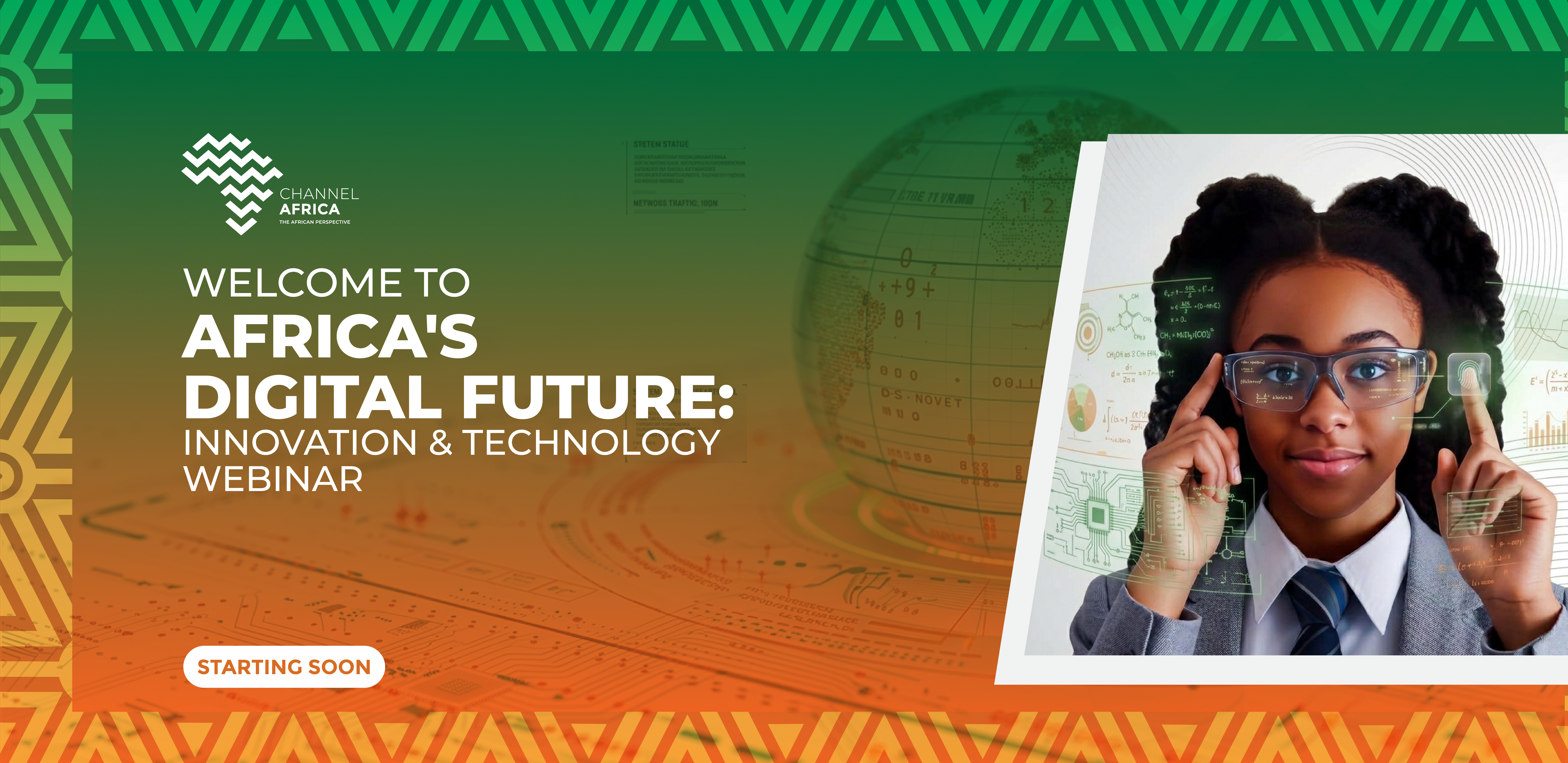 Welcome to Africa's Digital Future: Innovation and Technology Webinar